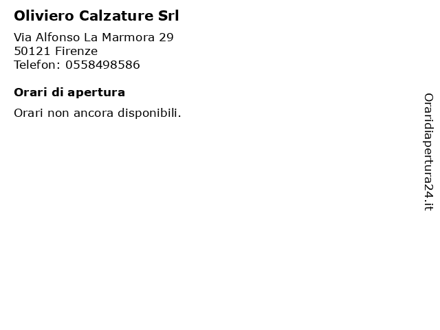 Orari di apertura Oliviero Calzature Srl Via Alfonso La Marmora